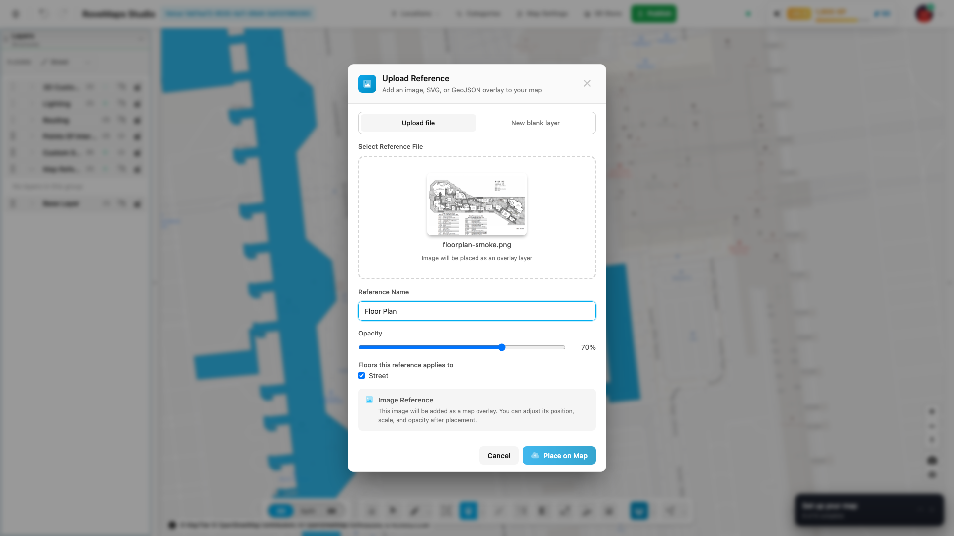 Pick a floor-plan image, name it, set opacity and floor scope, then Place on Map.